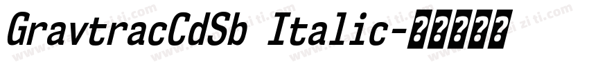 GravtracCdSb Italic字体转换
